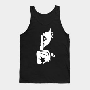 Shhhhhhhhhhh! Tank Top